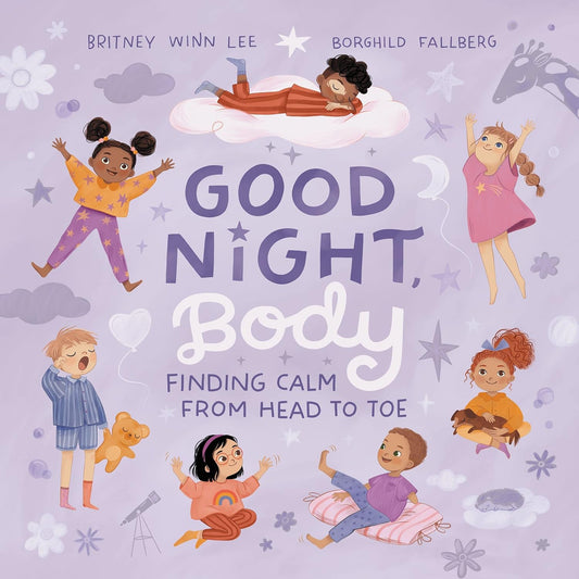 Good Night, Body: Finding Calm from Head to Toe